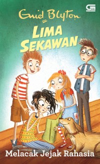 Image of LIMA SEKAWAN: 15. MELACAK JEJAK RAHASIA