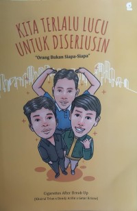 Image of KITA TERLALU LUCU UNTUK DISERIUSIN 