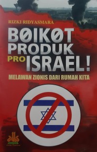 Image of BOIKOT PRODUK PRO ISRAEL ! MELAWAN ZIONIS DARI RUMAH KITA