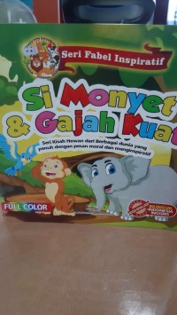 Image of SI MONYET & GAJAH KUAT
