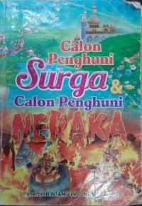 Image of CALON PENGHUNI SURGA & CALON PENGHUNI NERAKA