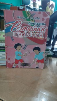 Image of MEMBUMIKAN PERMAINAN TRADISIONAL