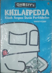 Image of GHOSTY'S ( KHILAFPEDIA: Kisah Ampas Dunia Perkhilafan)