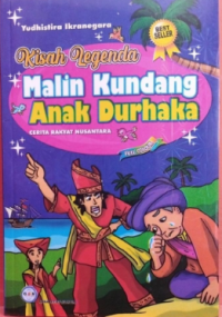 Image of KISAH LEGENDA MALIN KUNDANG ANAK DURHAKA