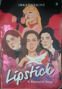 Image of LIPSTICK (A Blackpink Story)