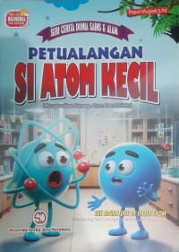 Image of PETUALANGAN SI ATOM KECIL
