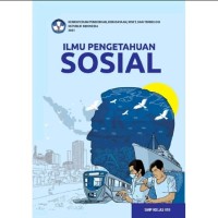 Image of ILMU PENGETAHUAN SOSIAL KELAS VIII (KUR MERDEKA)